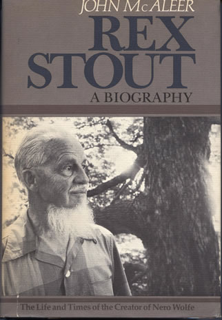 Rex Stout: McAleer Biography