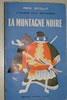 Black Mountain -- French -- La Montagne Noire