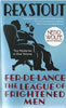 League of Frightened Men:Bantam-Fer-De-Lance & League of Frightened Men