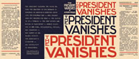 The President Vanishes Facsilmile Dust Jacket