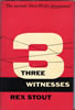 Three Witnesses: First Edition