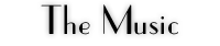 The Music