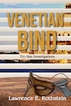 Venetian Bind by Lawrence E. Rothstein
